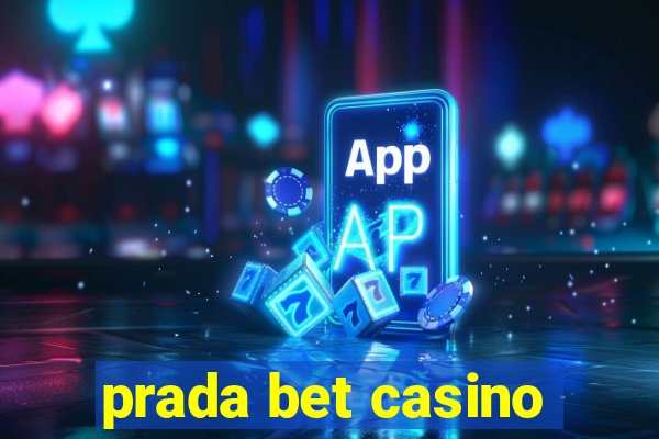 prada bet casino